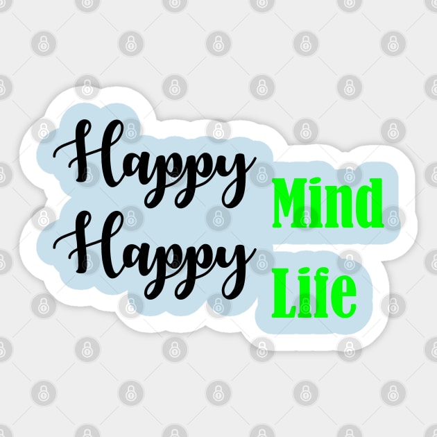 Happy Mind Happy Life Sticker by Happy Asmara